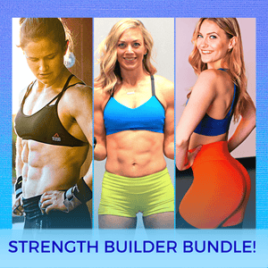 Strength Builder Bundle