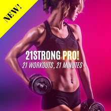Load image into Gallery viewer, 21strong-pro-workout
